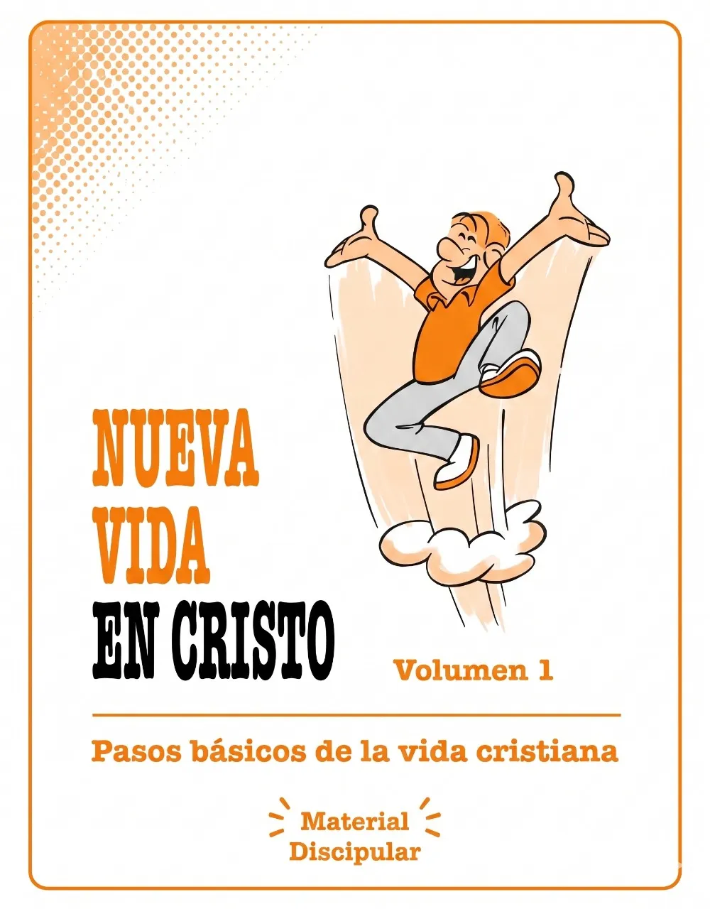 Nueva Vida en Cristo 1